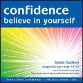 Confidence Believe in yourself