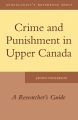 Crime and Punishment in Upper Canada