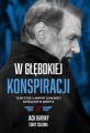W glebokiej konspiracji. Tajne zycie i labirynt lojalnosci szpiega KGB w Ameryce
