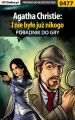 Agatha Christie: I Nie Bylo Juz Nikogo
