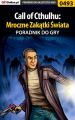 Call of Cthulhu: Mroczne Zakatki Swiata