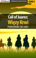 Call of Juarez: Wiezy Krwi
