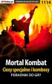 Mortal Kombat - ciosy specjalne i kombosy