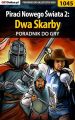 Piraci Nowego Swiata 2: Dwa Skarby