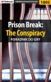 Prison Break: The Conspiracy