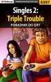 Singles 2: Triple Trouble