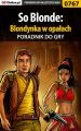 So Blonde: Blondynka w opalach