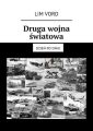 Druga wojna swiatowa. Dzien po dniu