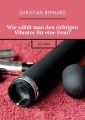 Wie w?hlt man den richtigen Vibrator f?r eine Frau? 10Tipps