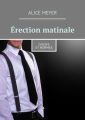 Erection matinale. Causes et normes