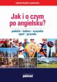 Jak i o czym po angielsku?