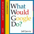What Would Google Do?