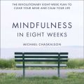 Mindfulness In Eight Weeks