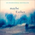 Maybe Esther