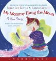 My Mommy Hung the Moon
