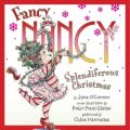 Fancy Nancy: Splendiferous Christmas