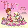 Fancy Nancy: Heart to Heart