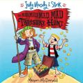 Judy Moody & Stink: The Mad, Mad, Mad, Mad Treasure Hunt