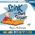 Stink and the Shark Sleepover