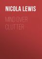 Mind Over Clutter