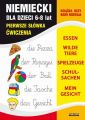Jezyk niemiecki dla dzieci. Pierwsze slowka. Cwiczenia. 6-8 lat