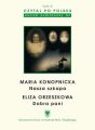 Czytaj po polsku. T. 3: Maria Konopnicka: "Nasza szkapa". Eliza Orzeszkowa: "Dobra pani". Wyd. 3.