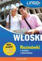 Wloski. Rozmowki z wymowa i slowniczkiem