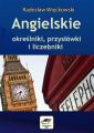 Angielskie okreslniki, przyslowki i liczebniki