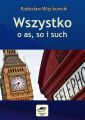 Wszystko o as, so i such