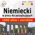 iemiecki w pracy "1000 podstawowych slow i zwrotow