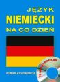 Jezyk niemiecki na co dzien. Rozmowki polsko-niemieckie