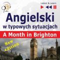 Angielski w typowych sytuacjach. A Month in Brighton – New Edition