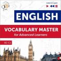 English Vocabulary Master for Advanced Learners - Listen & Learn (Proficiency Level B2-C1)