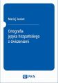 Ortografia jezyka hiszpanskiego z cwiczeniami
