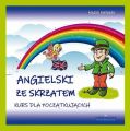 Angielski ze Skrzatem - Kurs dla poczatkujacych