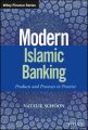 Modern Islamic Banking. Products and Processes in Practice