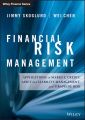 Financial Risk Management. Applications in Market, Credit, Asset and Liability Management and Firmwide Risk
