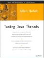   Java (Taming Java Threads)